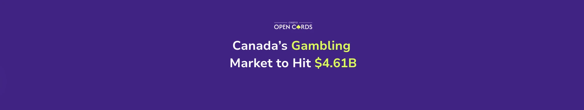 Canada’s Online Gambling Market to Hit $4.61 Billion in 2025: Trends & Projections